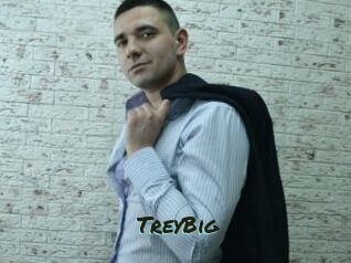 TreyBig