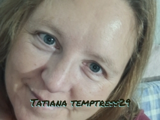 Tatiana_temptress29