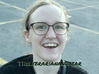 Thelibrarianandbear