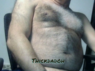 Thickdadoh