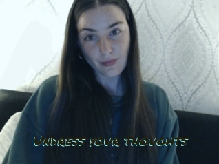 Undress_your_thoughts