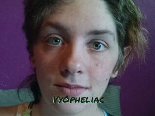 VyOpheliac