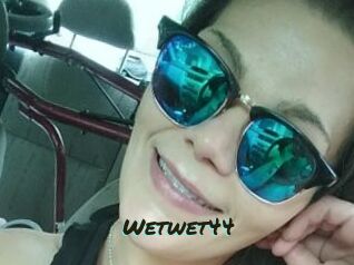 Wetwet44