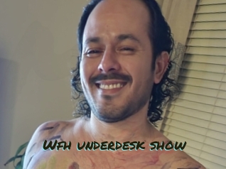 Wfh_underdesk_show