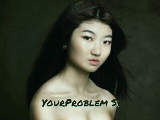 YourProblem_Si