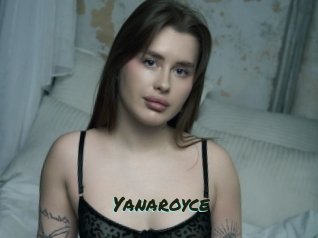 Yanaroyce