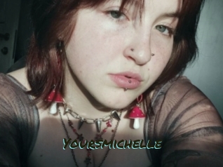 Yoursmichelle